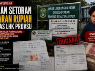 Dugaan Setoran Miliaran Rupiah di Dinas LHK Provsu
